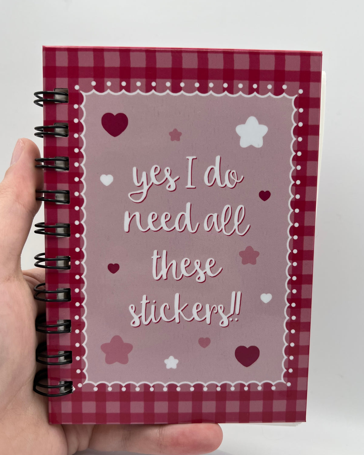 Yes I Do Need All These Stickers Sticker Keeper
